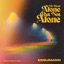 In My Head Alone But Not Alone - EP