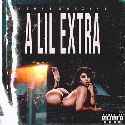 A Lil Extra - Single