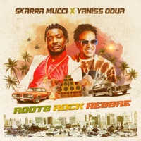 Roots Rock Reggae (feat. Yaniss Odua) - Single - Skarra Mucci