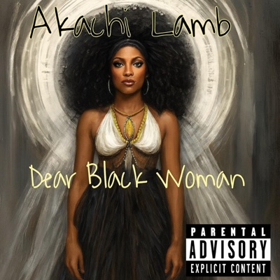 Dear Black Woman (feat. Keya Wilson) - Single