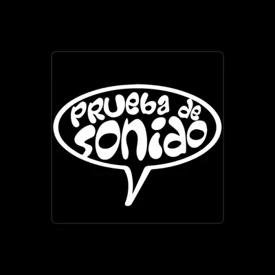 Listen to Prueba de Sonido, watch music videos, read bio, see tour dates & more!