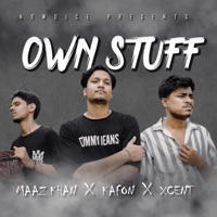 Own Stuff (feat. X Cent12, Maaz Khan & Kafon) - Single - NOWOICE