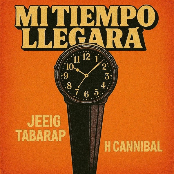 Mi tiempo (feat. Cristian H Caníbal) [REMIX]