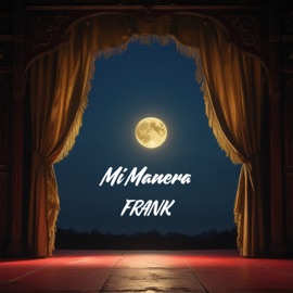 Mi Manera Frank