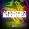 Automotivo Alucinogica - Single