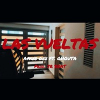 LAS VUELTAS (feat. Apkzz Gzz & [JR BEAT]) - Single - Ghouta
