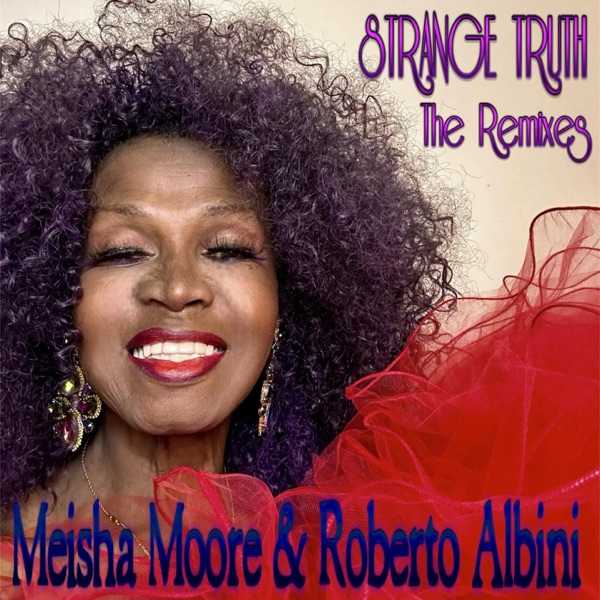 Strange truth (The Remixes) - Single