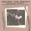 Desireless DESIRELESS FOLLOW THE DREAM