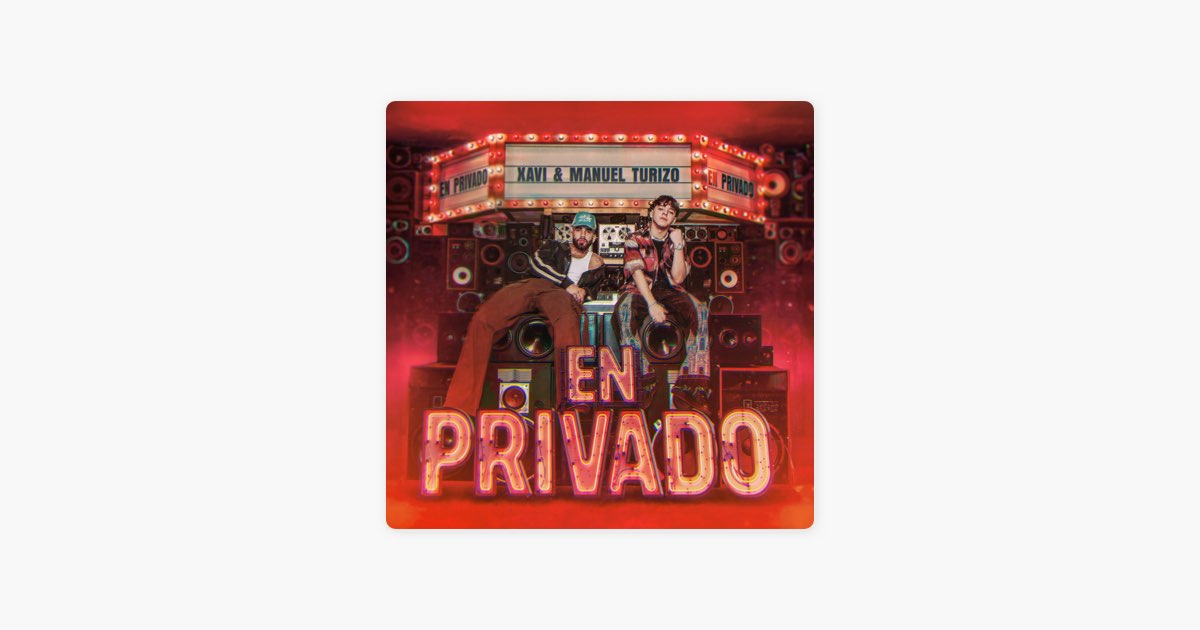 En Privado - Xavi & Manuel Turizo