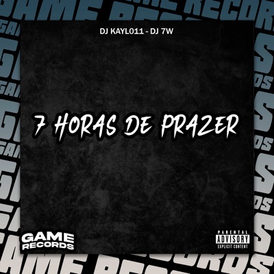 7 Horas de Prazer - Single