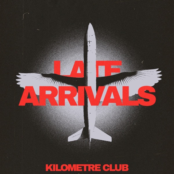 Late Arrivals - EP