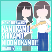 Kamukamo Shikamo Nidomokamo (From "Mono No Aware") [feat. Lufca] [Spanish Version]