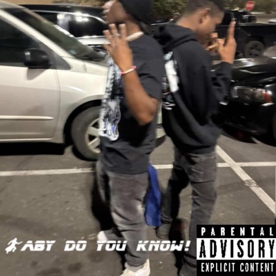 Baby Do You Know! (feat. Kaajaifrmtha4) - Single