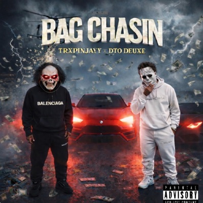 Bag Chasing (feat. DTO Deuxe) - Single