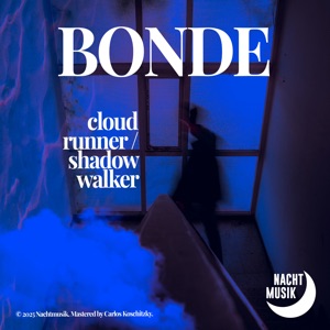 Cloud Runner / Shadow Walker - Single