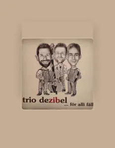 Hör dir trio deZIBel an, schau dir Musikvideos an, lies die Biografie, finde Tourdaten und mehr!