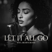 Let it all go (feat. Irene) - Single - SOUL ARCHIVE ROOM