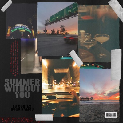 Summer Without You - Single