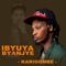 Ibyuya byanjye - Karigombe lyrics