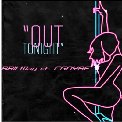 Out Tonight (feat. CGOYAE) - Single
