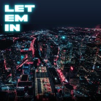 Let em In - Single - K Rogue & KPDUGZ