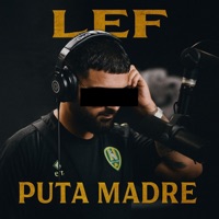 Puta Madre - Single - Lef