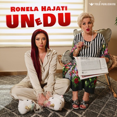 Song - UNeDU - Ronela Hajati