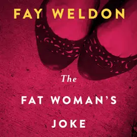 The Fat Woman's Joke: A Novel (Unabridged)