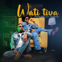 Wa Titiva (feat. Tchakaze) - Single - Focus Man