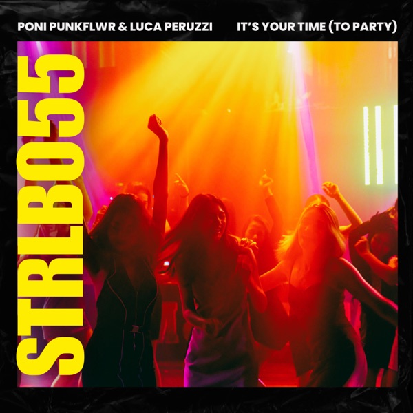 It's Your Time (To Party) - Single