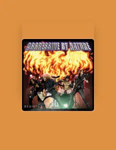 Listen to Aggressive By Nature, watch music videos, read bio, see tour dates & more!