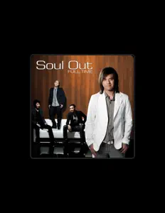 聆聽 Soul Out、觀看音樂影片、閱讀小傳、查看巡演日期等！