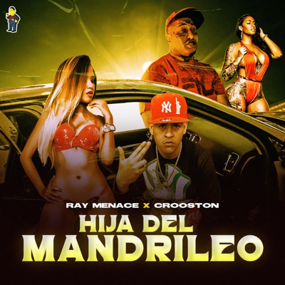 Hija del Mandrileo (feat. Ray Menace) - Single