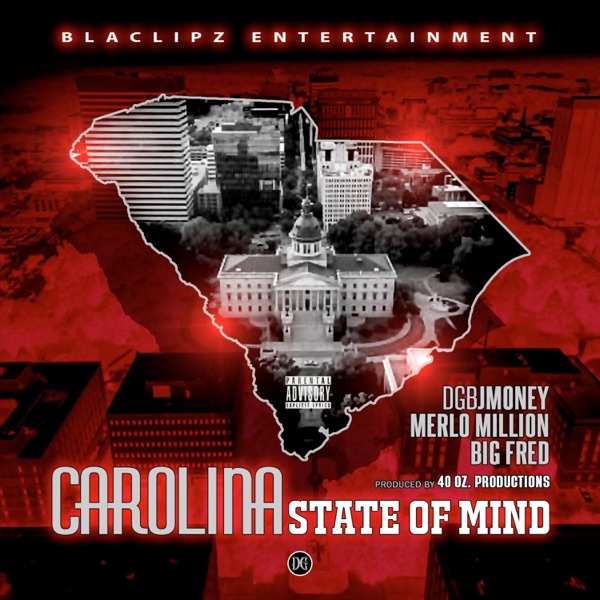 Carolina State Of Mind (feat. Merlo Million & Big Fred)