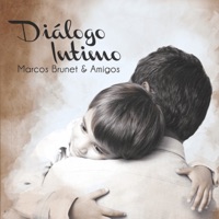 Diálogo íntimo - Marcos Brunet