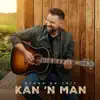 Kan 'N Man