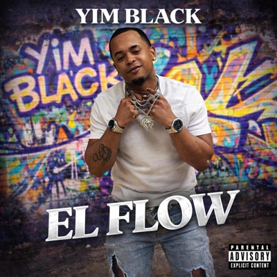 El Flow (feat. Yim black) - Single