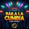 BAILA LA CUMBIA