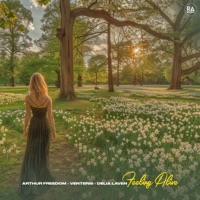 Feeling Alive - Single - Arthur Freedom, Venteris & Delia Laven