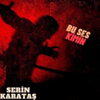 Bu Ses Kimin - Single - Serin Karataş