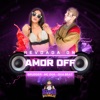 Revoada On Amor Off - Single