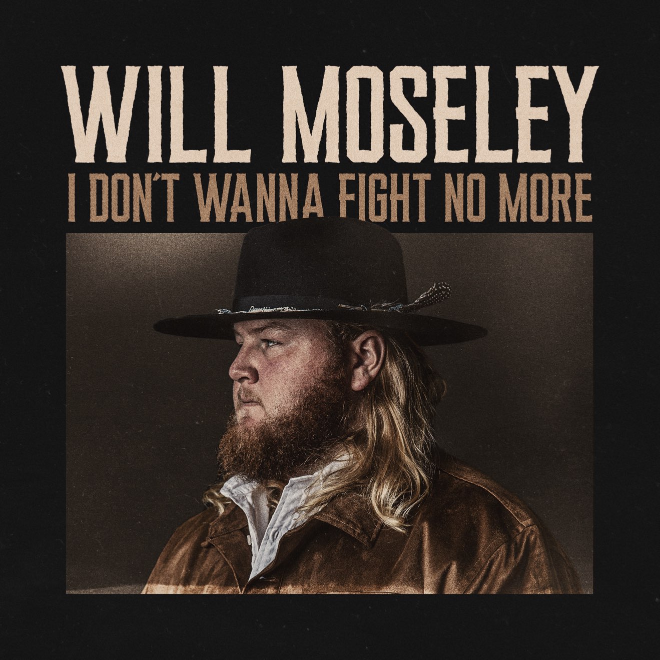 Will Moseley – I Don’t Wanna Fight No More – Single (2024) [iTunes Match M4A]