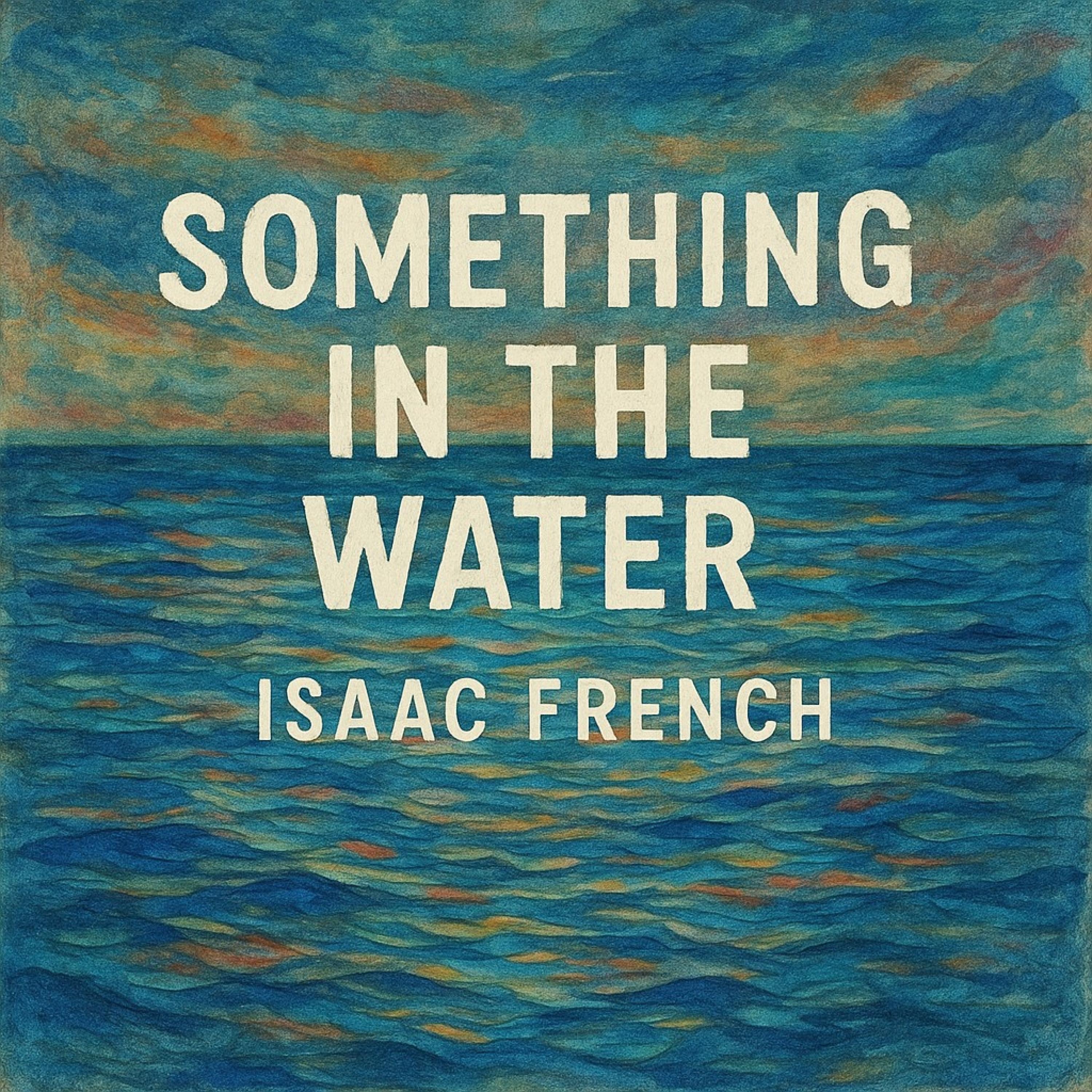 Something in the Water - Single