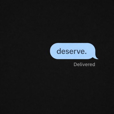 Deserve - Single