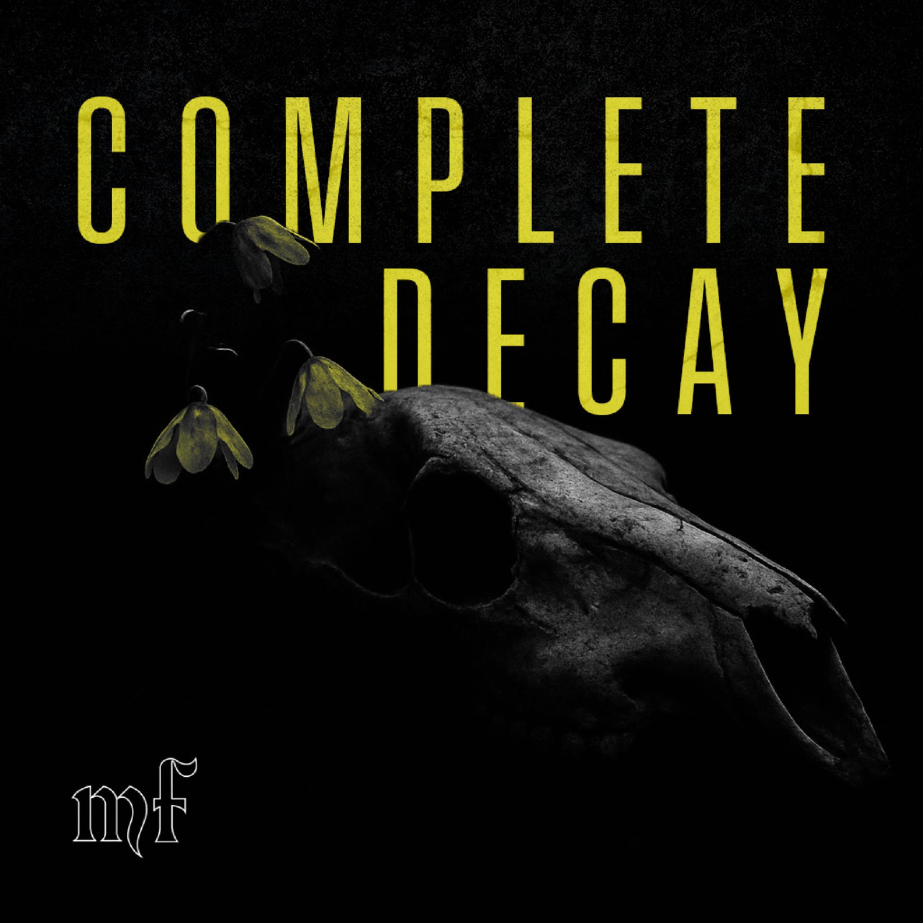 Complete Decay - Single