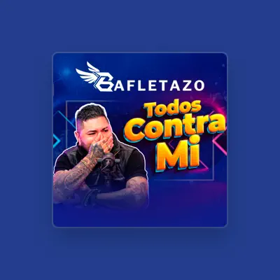 Listen to EL BAFLETAZO NTW, watch music videos, read bio, see tour dates & more!