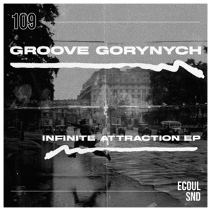 Infinite Attraction - EP