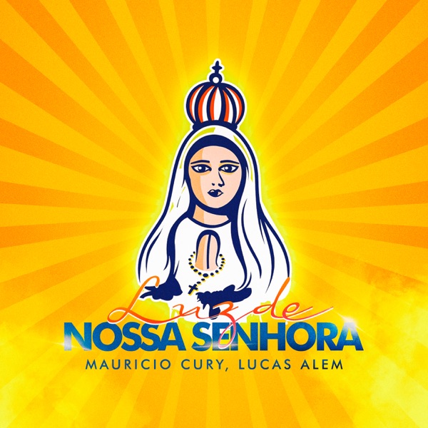Luz de Nossa Senhora (feat. Lucas Alem)