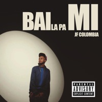 Baila pa mi - Single - jf colombia