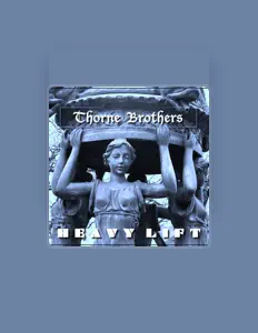 Thorne Brothers सुनें, म्यूज़िक वीडियो देखें, बायो पढ़ें, दौरे की तारीखें और बहुत कुछ देखें!